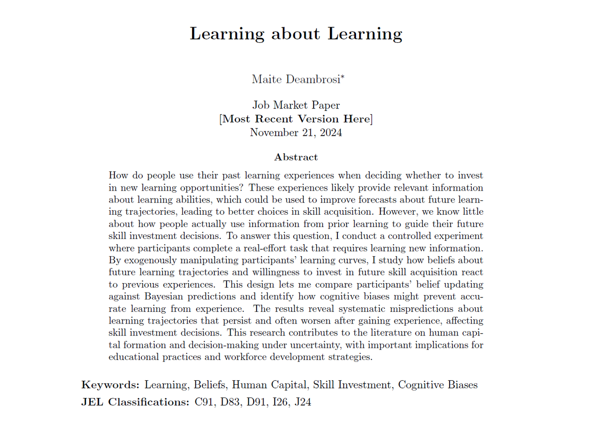 How do people learn about their ability to learn? In my JMP, I show they struggle. Past learning experiences could help predict future learning and guide better skill investments. But do people use this information effectively?