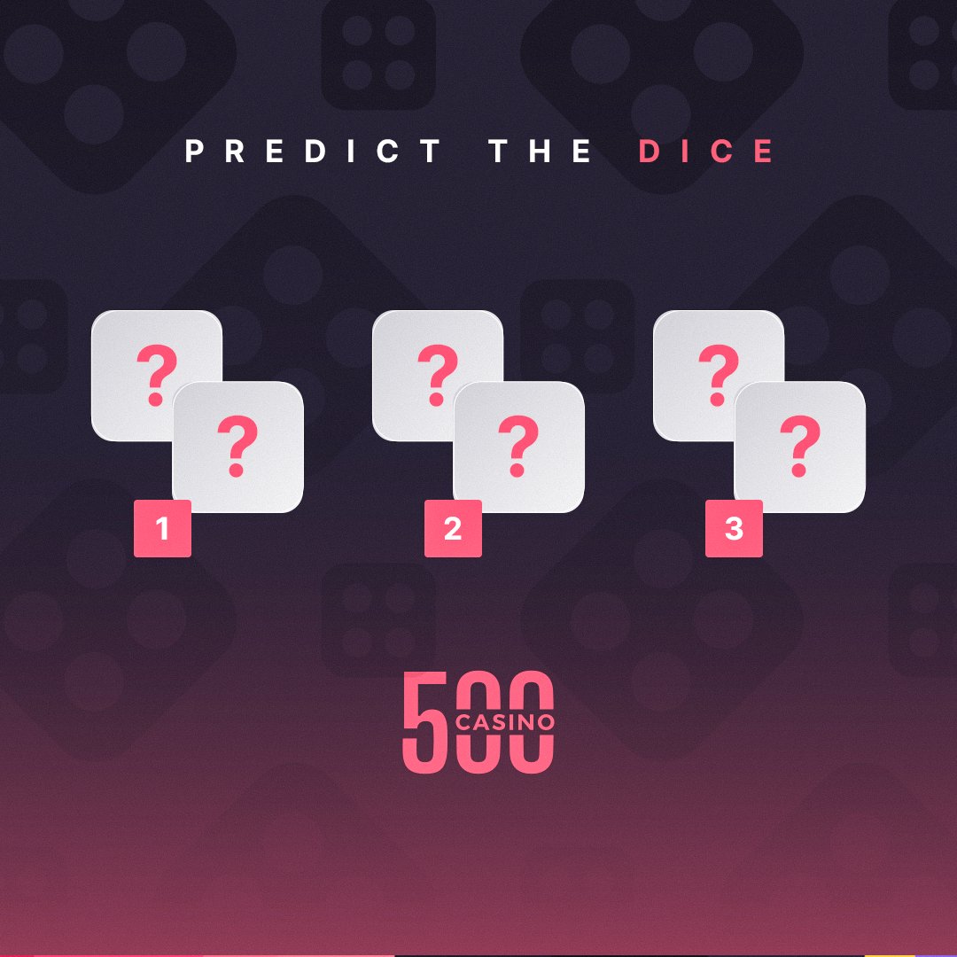 500Casino's tweet photo. Feeling lucky? 🍀

I bet no one can predict the outcome of these 3 dice rolls 😏 https://t.co/IsaKxY2SYY