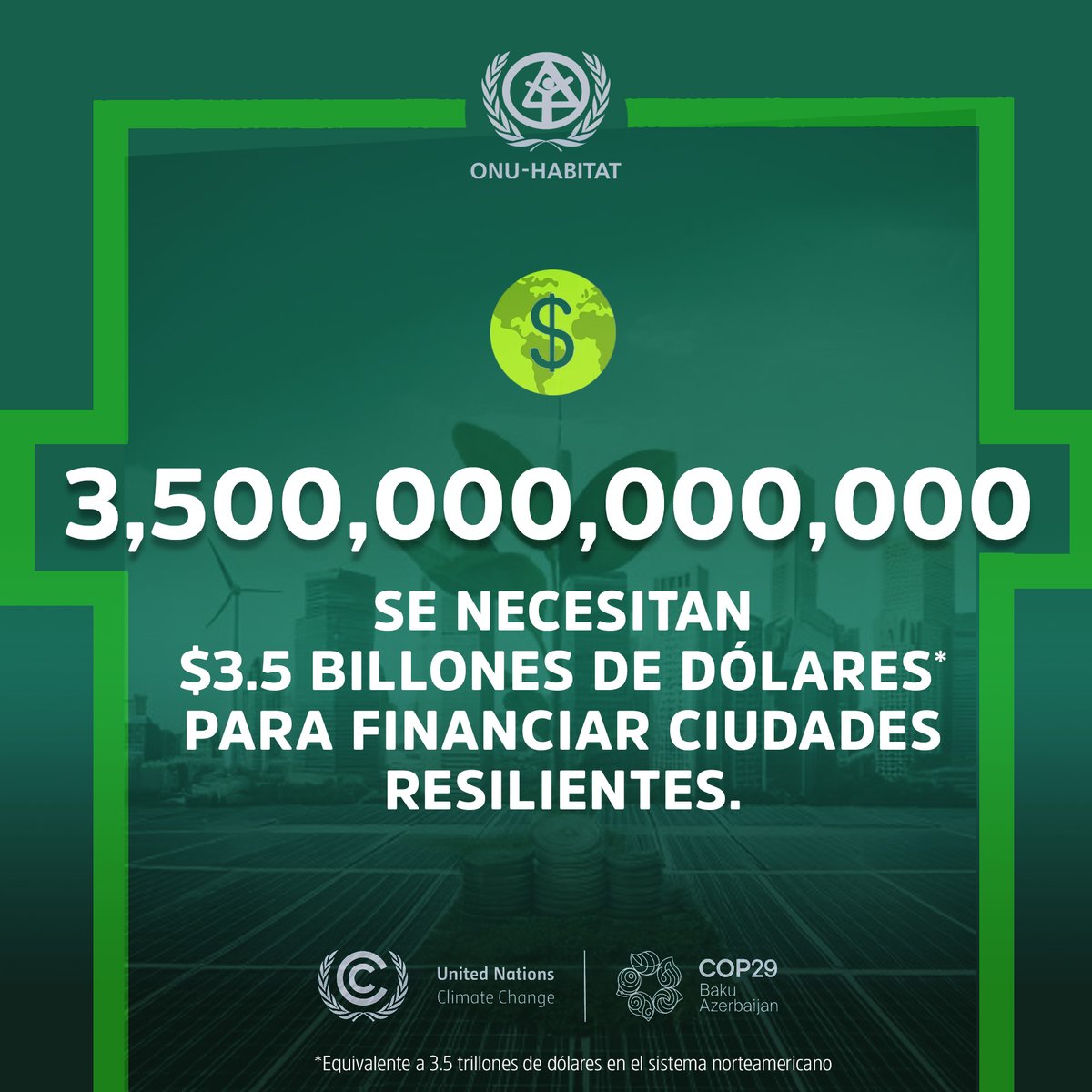onuhabitat's tweet photo. 🌍En la @cop29_azerbaijan 🇦🇿 expert@s señalan que 3.5 billones de dólares* son necesarios para financiar ciudades resilientes. ¡Construyamos alianzas público-privadas y soluciones basadas en la naturaleza para enfrentar los retos climáticos.✅Conoce más en https://t.co/pYpzmS79Qk https://t.co/65etm5sV9f