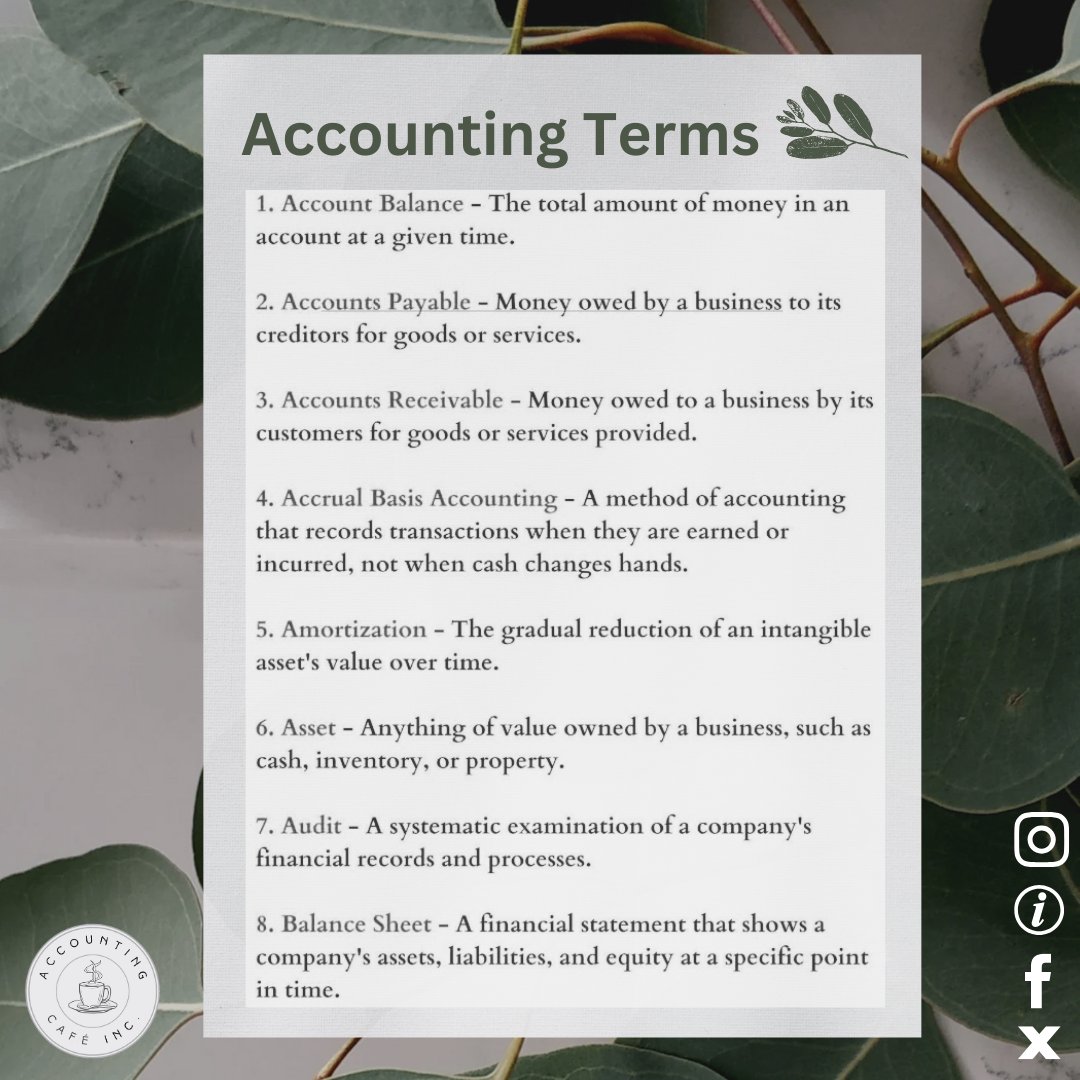 cafe_accounting's tweet image. The following list includes some of the most common accounting terms and their meaning.  
#accountingterms #accounting #bookkeeping #performance #health #smallbusiness #accountingcafeinc