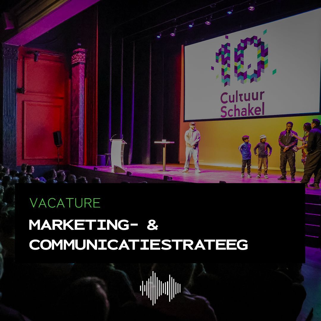 CultuurSchakel in Den Haag is momenteel op zoek naar  een Marketing- &amp; Communicatiestrateeg voor 32-36 uur. 

Solliciteren is mogelijk t/m: 24-11. 

<a href="/CultuurSchakel/">CultuurSchakel</a>

cultuurbaan.nl/marketing-comm…