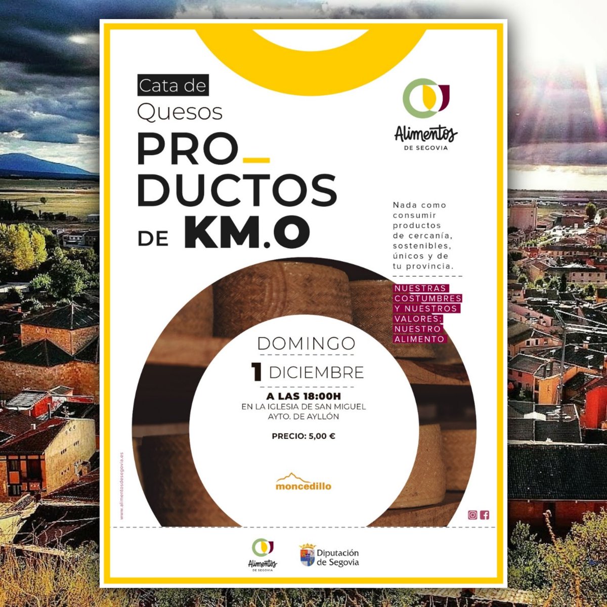 🧀 Cata de quesos (nueva fecha) 🧀

La nueva fecha de la actividad será el DOMINGO 1 DE DICIEMBRE a las 18:00h en la IGLESIA DE SAN MIGUEL.

El precio de la cata es de 5€. Inscripciones en el 921553000 (extn 1013).

#Ayllon #HistoriayArte #Gastronomia #ProductosdeSegovia