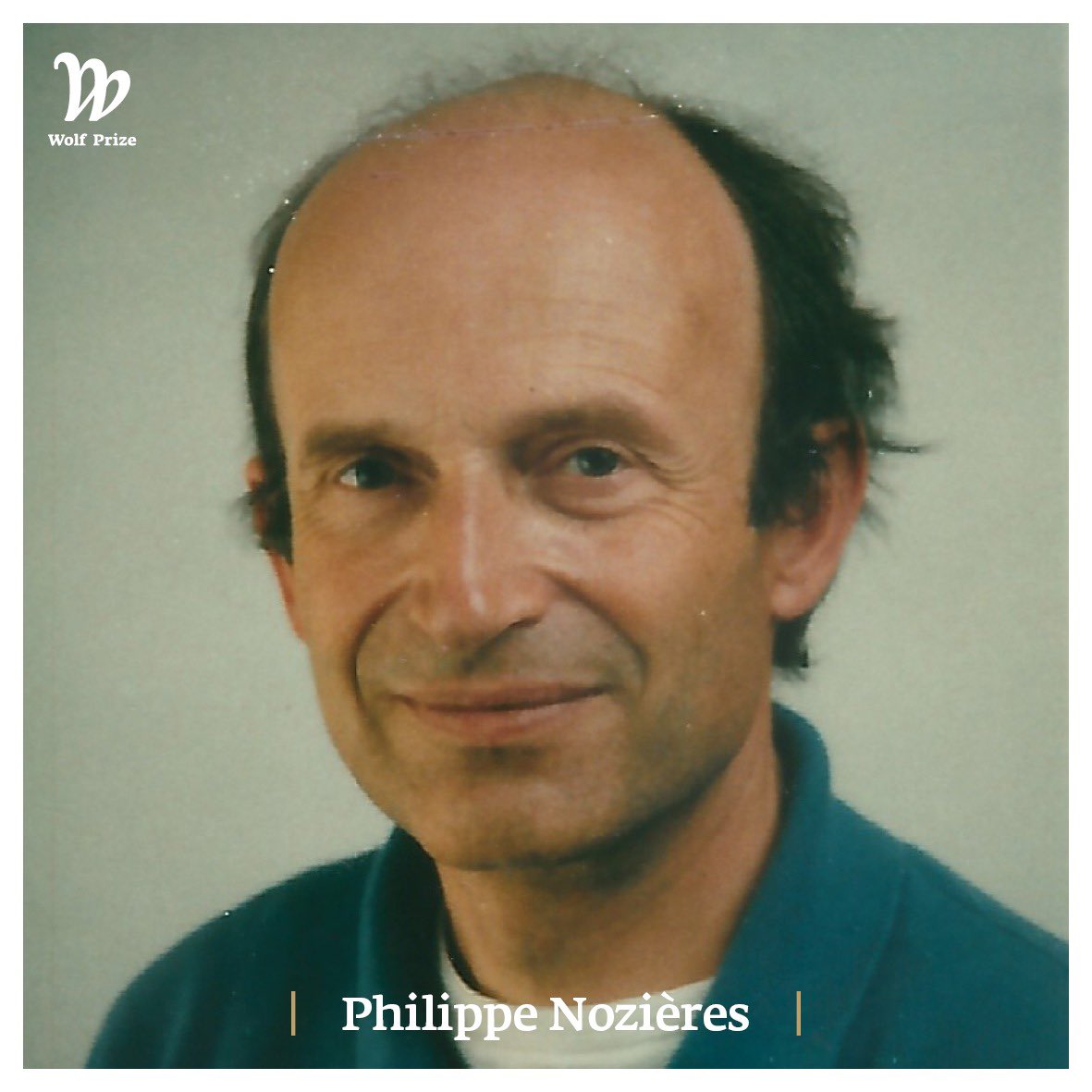 Professor Philippe Nozières, 1985 Wolf Prize laureate in physics, had made a significant impact on the knowledge of the fundamental theory of solids, especially to the behavior of electrons in metals. In a short period, he has contributed profoundly to the concept of