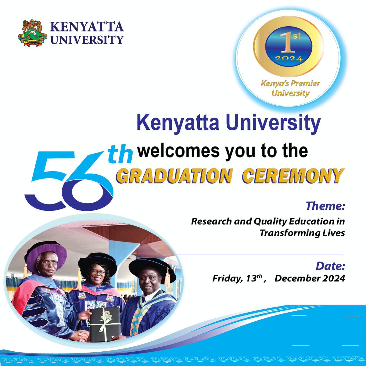 KenyattaUni's tweet photo. KU 56th Graduation Theme: Research and Quality Education in Transforming Lives #KU56thGraduation #Classof2024 #KUExcellence https://t.co/m21CqAOm8O