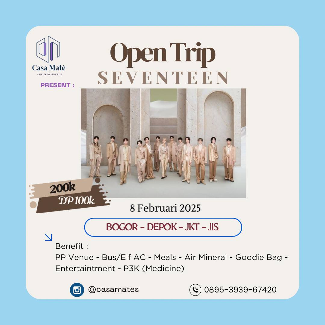 casamate's tweet photo. OPEN TRIP SEVENTEEN CONCERT IN JAKARTA 2024 by @casamate

8 -9 Februari 2025
Titik penjemputan : 
📍 BOGOR 
– Pool Damri Botani 
– Tol Pintu Citeureup 
📍 DEPOK 
– Margo City 
📍 Jakarta 
– Cawang uki
Price : 200k 
DP : 100k  
Non refundable 
#tripkonser #SEVENTEEN_RIGHT_HERE https://t.co/vF2IhUN6iM