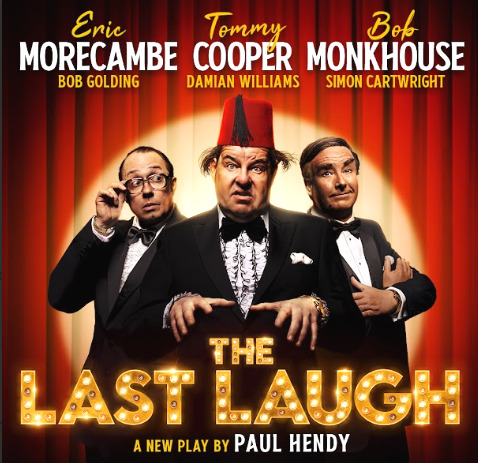 The Last Laugh: Morecambe, Cooper &amp; Monkhouse Brought To Life On Stage @ Theatre Royal Brighton <a href="/TheatreRoyalBTN/">Theatre Royal Brighton</a> #EricMorecambe #TommyCooper #BobMonkhouse #theatre #comedy #play #Brighton #Sussex tinyurl.com/2xsbpjy8