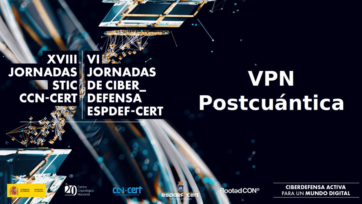 #XVIIIJORNADASCCNCERT #VIJornadasdeCiberdefensa, en #Madrid,  #Layakk presenta la charla "VPN Postcuántica" 28/11 10:45 sala 16 KINEPOLIS-Tecnologías cuánticas.Nuestros compañeros David y Andreea mostrarán propuesta de solución híbrida y demostración.🙌#Ciberseguridad
