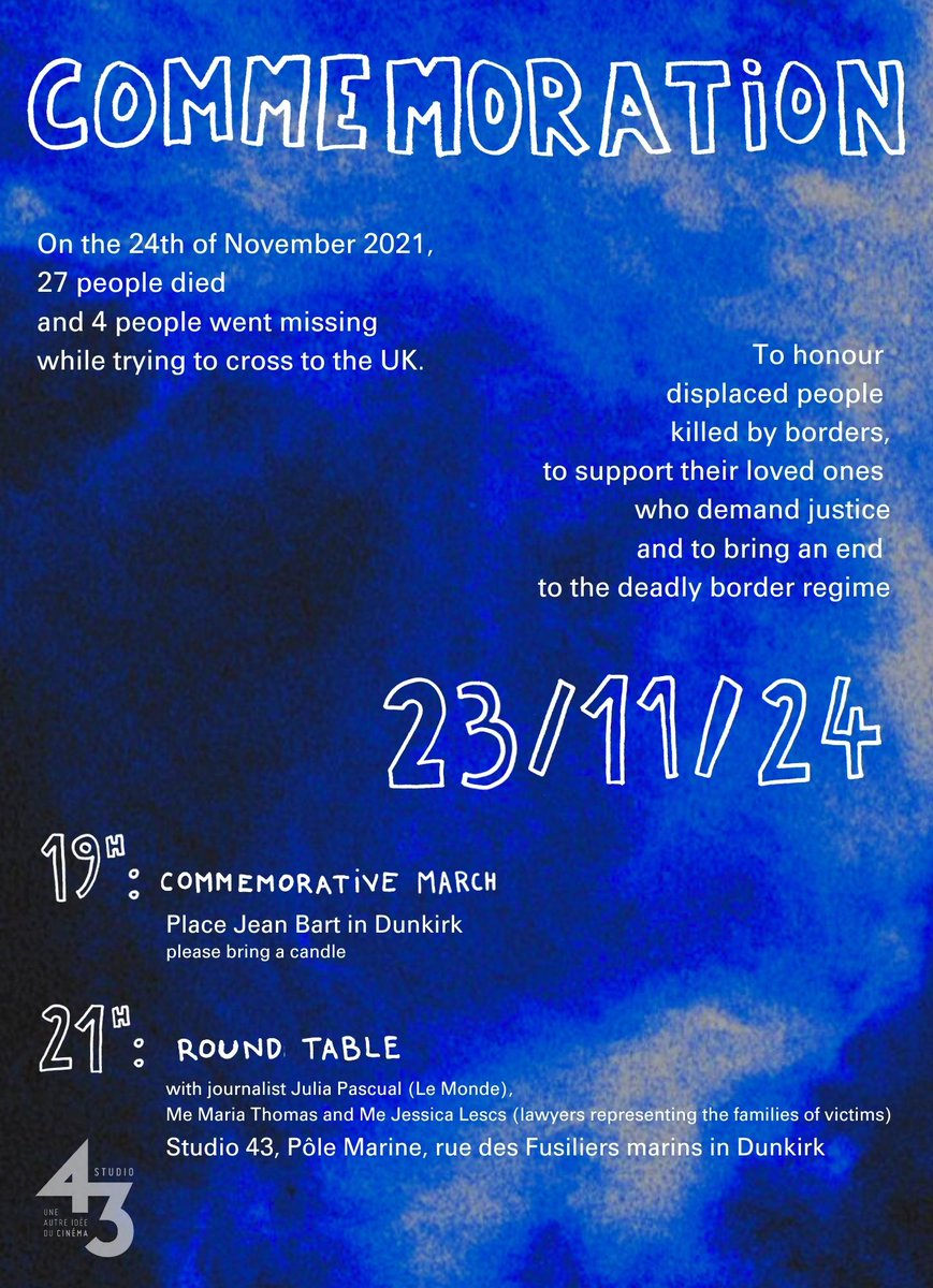 🕯️Ce samedi 23 novembre, á Dunkerque, il y aura une commemoration en hommage aux les personnes mouraient  au cours d'une traversée vers le Royaume Uni le 24 novembre 2021. 
📍A partir de 19h, place Jean Bart
