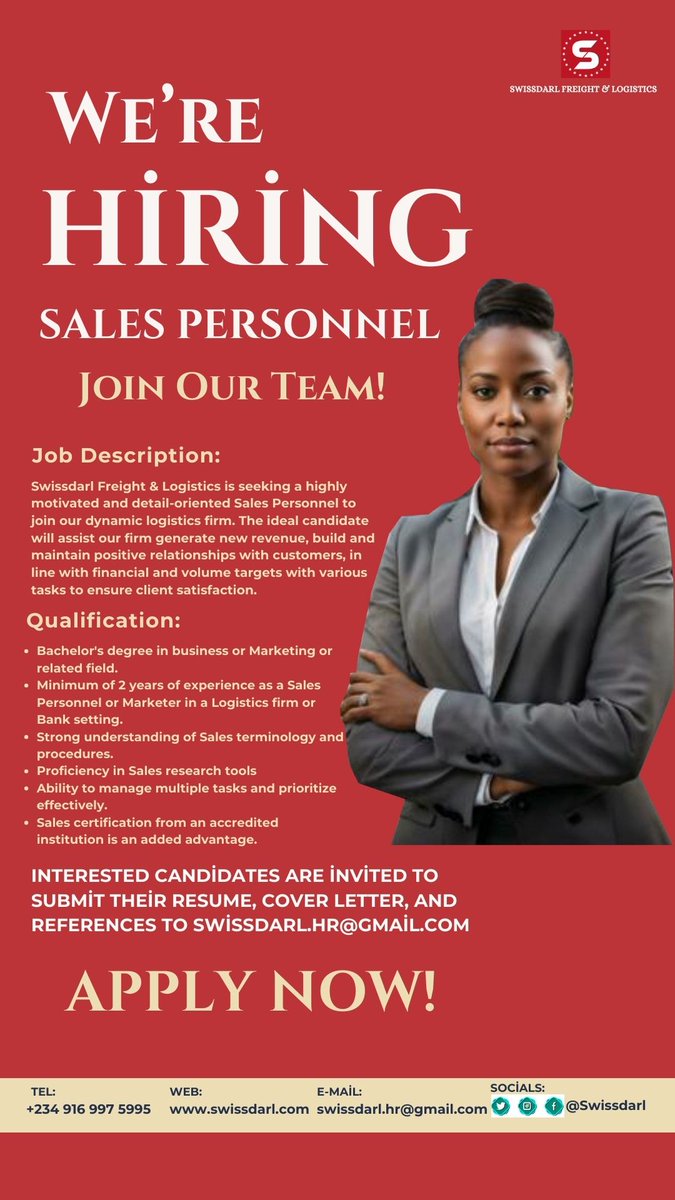 Swissdarl Freight &amp; Logistics is seeking a highly motivated and detail-oriented Sales Personnel to join our dynamic logistics firm. The ideal candidate will assist our firm generate new revenue, build and maintain positive relationships with customers.