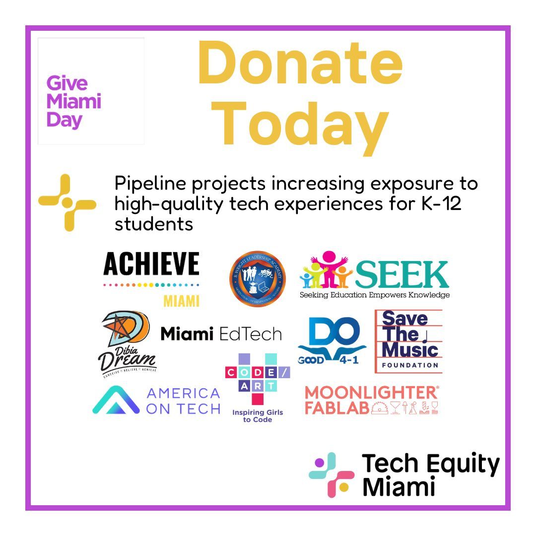 Tech Equity Miami (@techequitymiami) on Twitter photo 📚 Empowering the next generation starts now! Support TEM pipeline projects this Give Miami Day to increase exposure to high-quality tech experiences in K-12. @AmericaOnTech <a href="/FoellLilah/">B. Wright Leadership Academy</a> <a href="/DibiaDREAM/">Dibia DREAM</a> <a href="/codeartorg/">Code/Art 👩🏻💻</a> <a href="/savethemusicfdn/">Save The Music</a> <a href="/MoonlighterMIA/">Moonlighter FabLab</a> <a href="/seek_inc/">SEEK Foundation, Inc.</a> <a href="/AchieveMiami/">Achieve Miami</a> <a href="/MiamiEdTech/">Miami EdTech</a> 📚 Empowering the next generation starts now! Support TEM pipeline projects this Give Miami Day to increase exposure to high-quality tech experiences in K-12. @AmericaOnTech <a href="/FoellLilah/">B. Wright Leadership Academy</a> <a href="/DibiaDREAM/">Dibia DREAM</a> <a href="/codeartorg/">Code/Art 👩🏻💻</a> <a href="/savethemusicfdn/">Save The Music</a> <a href="/MoonlighterMIA/">Moonlighter FabLab</a> <a href="/seek_inc/">SEEK Foundation, Inc.</a> <a href="/AchieveMiami/">Achieve Miami</a> <a href="/MiamiEdTech/">Miami EdTech</a>