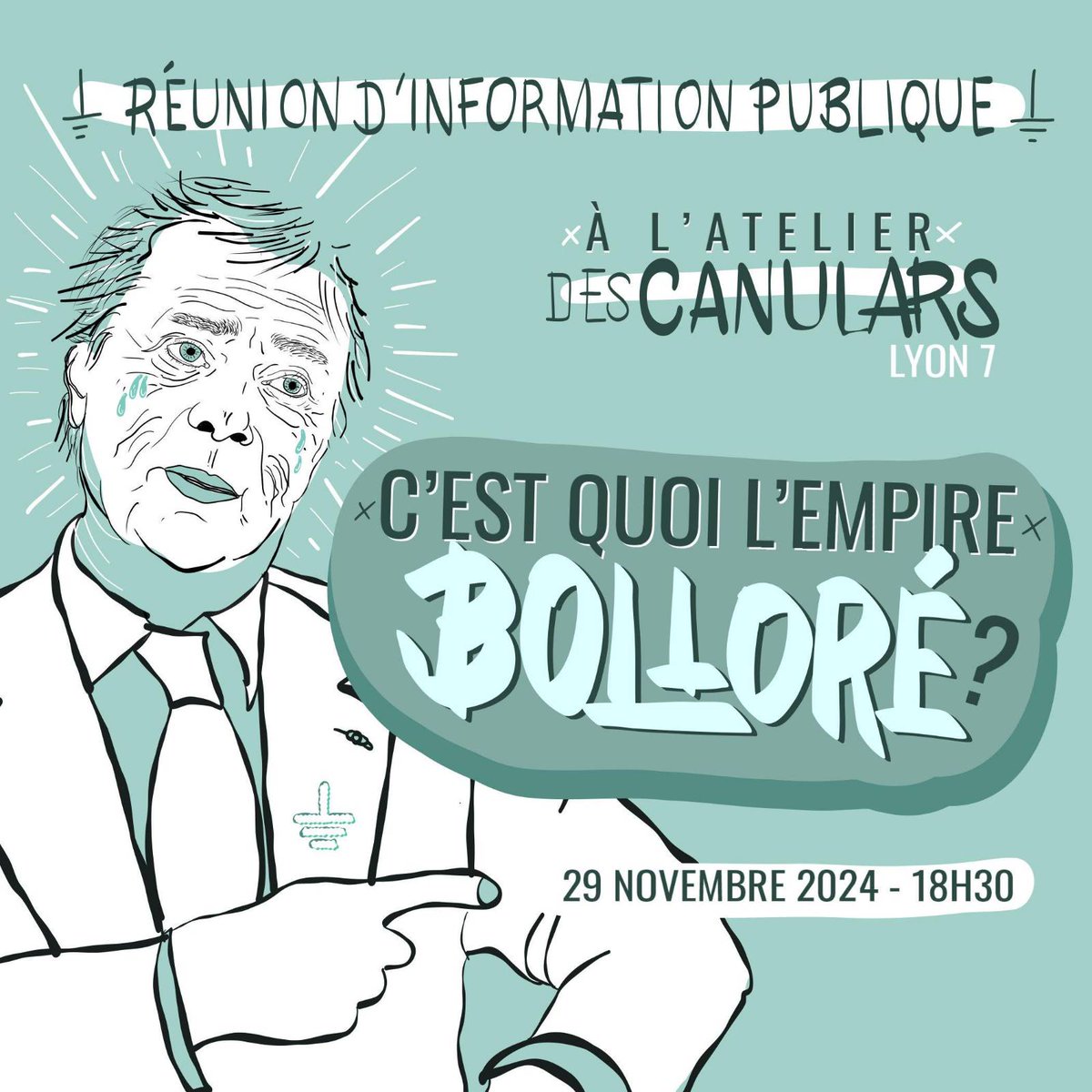 💥Dans la vague de l'Appel à désarmer l'Empire Bolloré, le comité lyonnais des Soulèvements de la terre organise le 29/11 prochain une réunion d'information.
👉RDV à 18h30 à l'Atelier des Canulars. 

Nous vous attendons nombreux·ses, dans la limite des places disponibles.