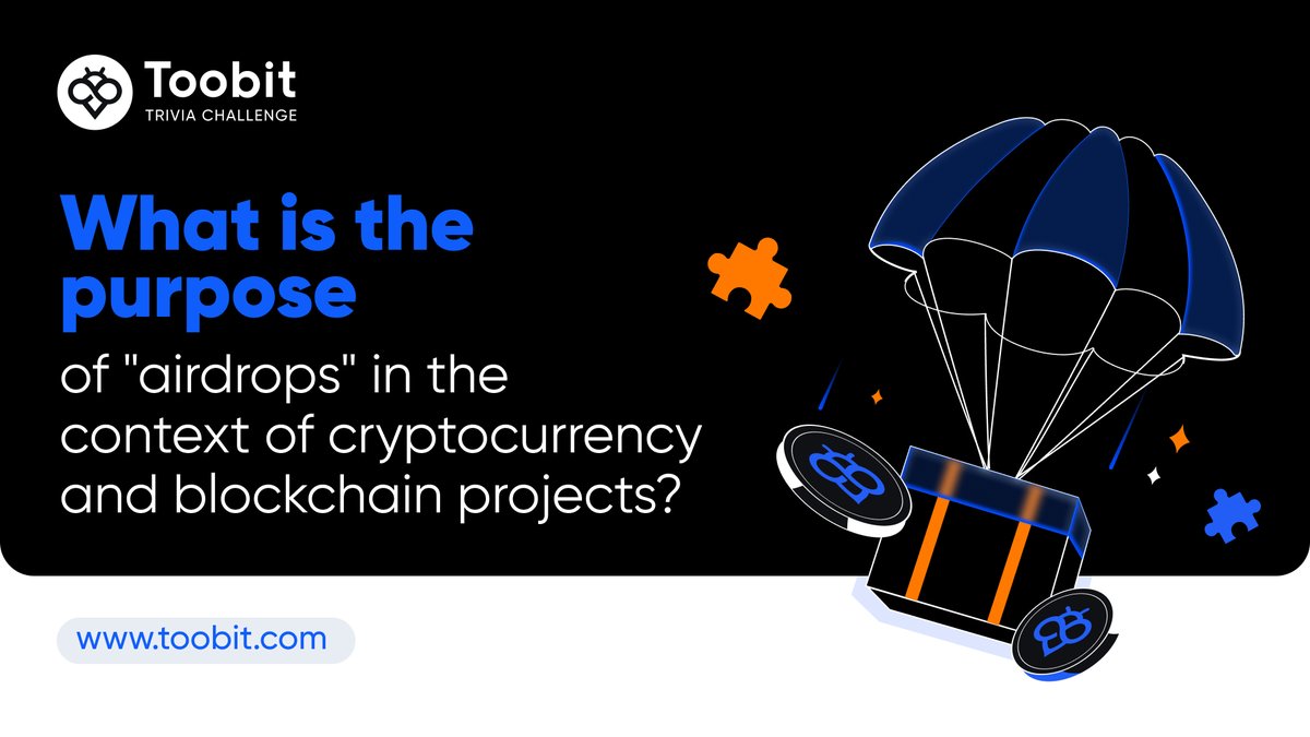 Toobit_official's tweet image. 🚀 Airdrops: A key strategy in the crypto world! But do you know why they’re used?  🧠💡

#CryptoAirdrops #ToobitTrivia #Airdrop #CryptoGiveaway