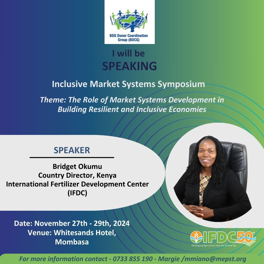 Bridget Okumu, Country Director, International Fertilizer Development Center (IFDC) Kenya will be attending the #BDCGsymposium2024.

#inclusivemarketsystems #inclusiveeconomies #climateadaptationandresilience #innovativefinancing