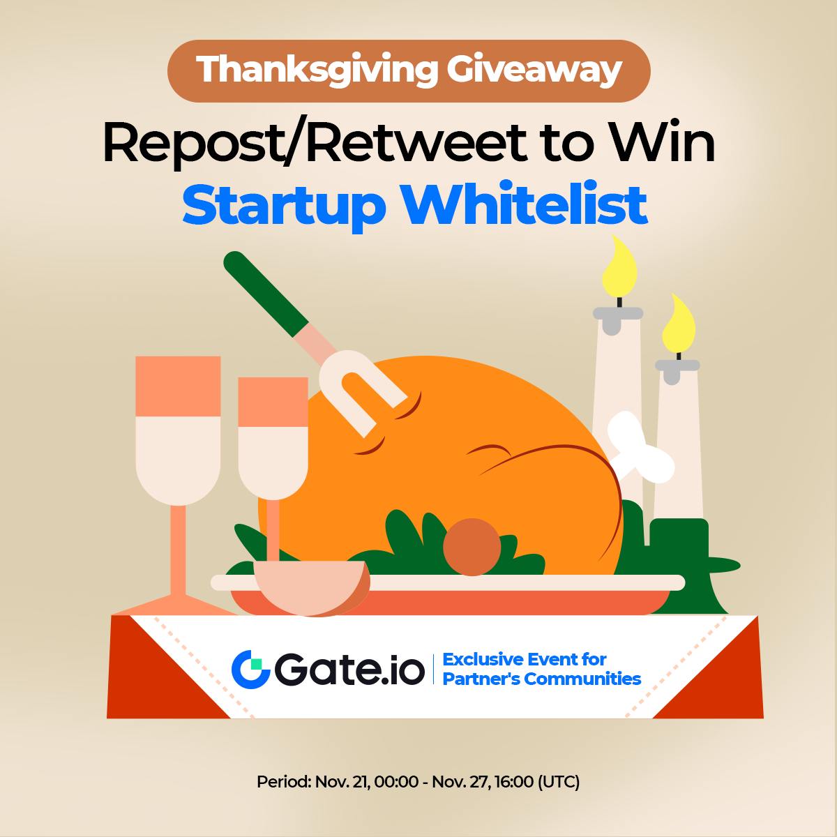 🎉🦃 عيد شكر سعيد! 🦃🎉

تتعاون Gate.io مع مجتمعي لتقديم هدايا الامتنان لأعضاء مجتمعنا الرائعين. 💝 ما عليك سوى المشاركة بنشاط والاستمتاع بحدث هدايا عيد الشكر الذي تنظمه Gate.io ! 🍂
✨كيفية الانضمام:
👇👇