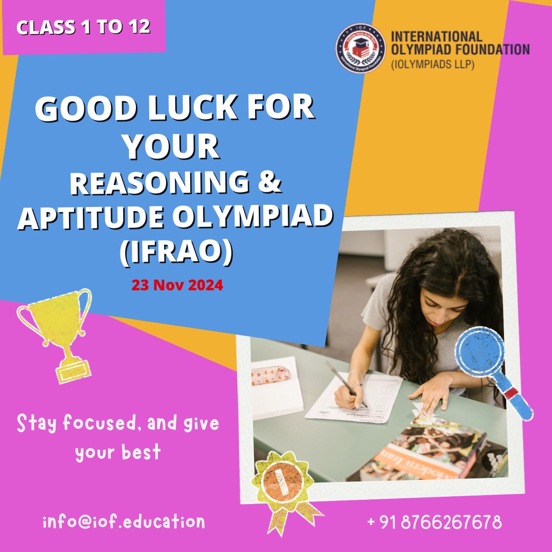 iof_education's tweet image. To all students,
Best of luck for your Reasoning &amp;amp; Aptitude Olympiad (IFRAO) exam today! 📚🎯 Stay confident and ace it like a pro!🥇🎓

👉 Don’t miss updates on upcoming exams: iof.education/page/datesheet

#ReasoningOlympiad #OlympiadExam #StudentGoals  #IOFOlympiads #Students #IOF