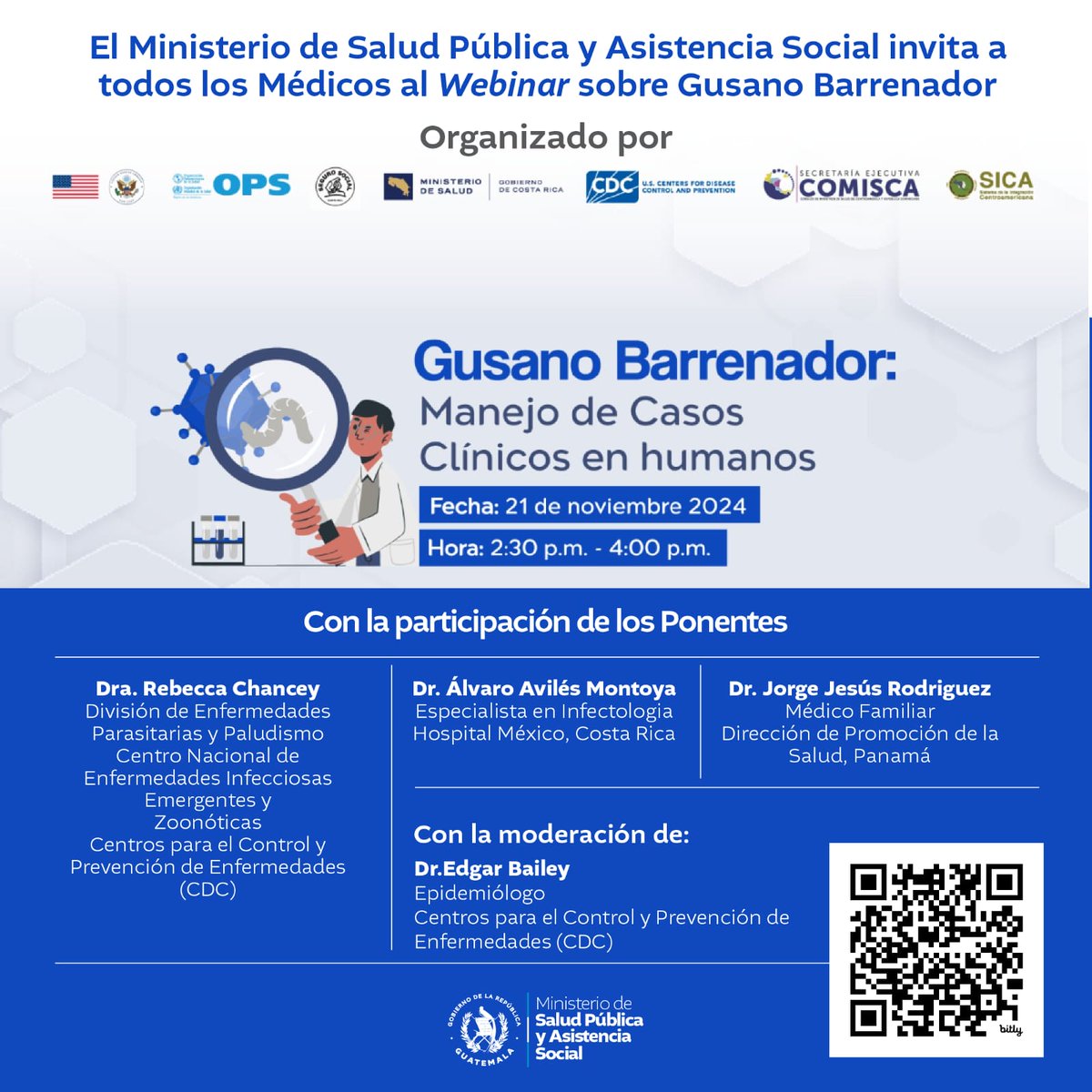¡Atención a todos los médicos!  

Acompáñanos HOY en el webinar "Gusano Barrenador: Manejo de Casos Clínicos en Humanos".

Expertos de renombre internacional, como la Dra. Rebecca Chancey (CDC) y el Dr. Álvaro Avilés Montoya, compartirán sus conocimientos sobre esta importante