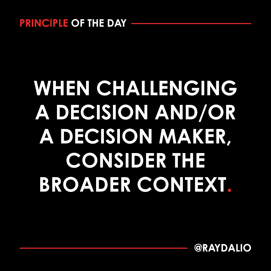 RayDalio's tweet photo. It's important to view individual decisions in the broadest possible context. 

#principleoftheday https://t.co/Y7LxwdBuyR