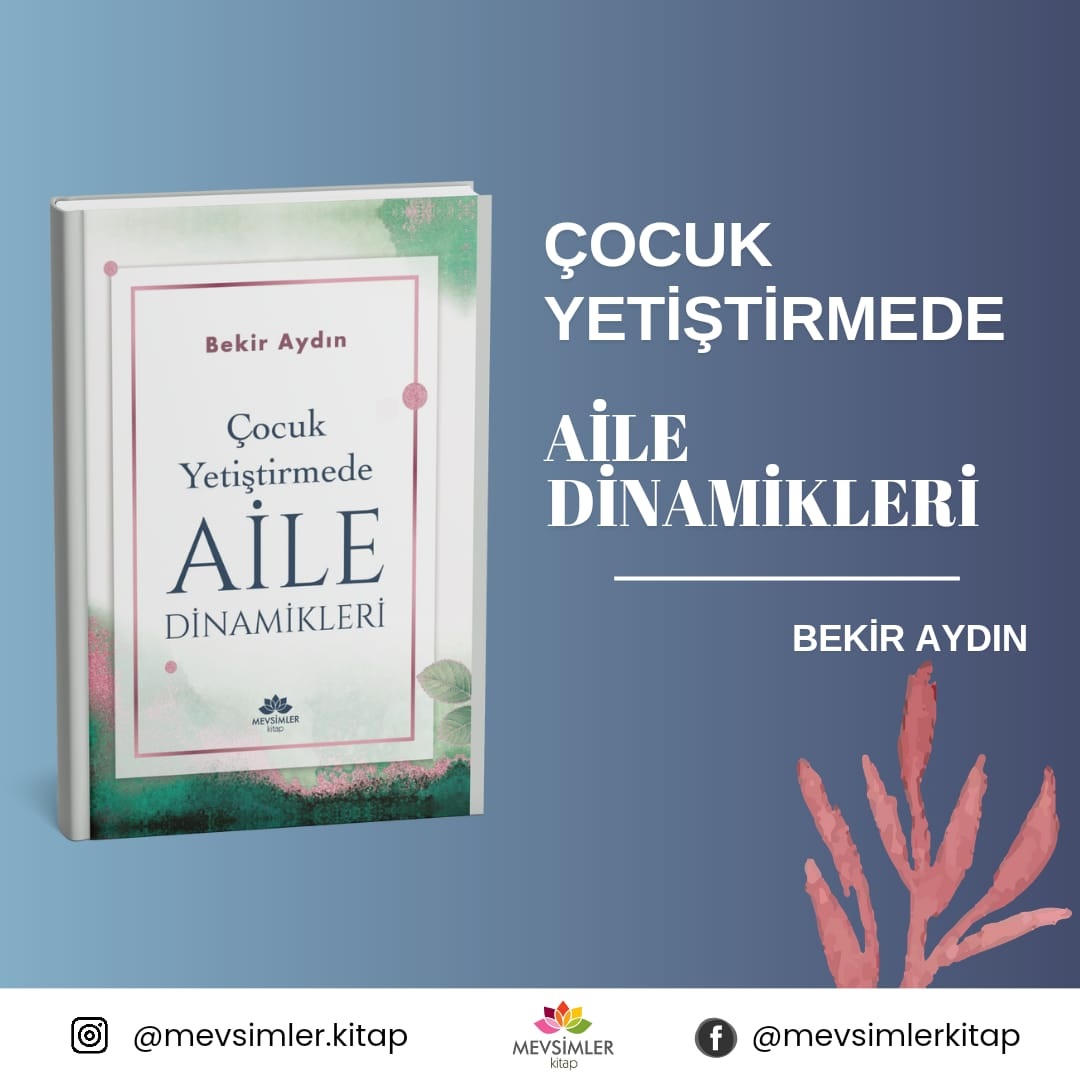 📚 Çocuk yetiştirmek bir sanattır, aile olmak ise bir denge meselesi...

Bekir Aydın'ın kaleme aldığı "Çocuk Yetiştirmede Aile Dinamikleri" kitabıyla çocuklarınızın gelişiminde sağlam bir temel atmak için rehberlik alabilirsiniz. 💡

#perşembe #çocukyetiştirme #mevsimlerkitap