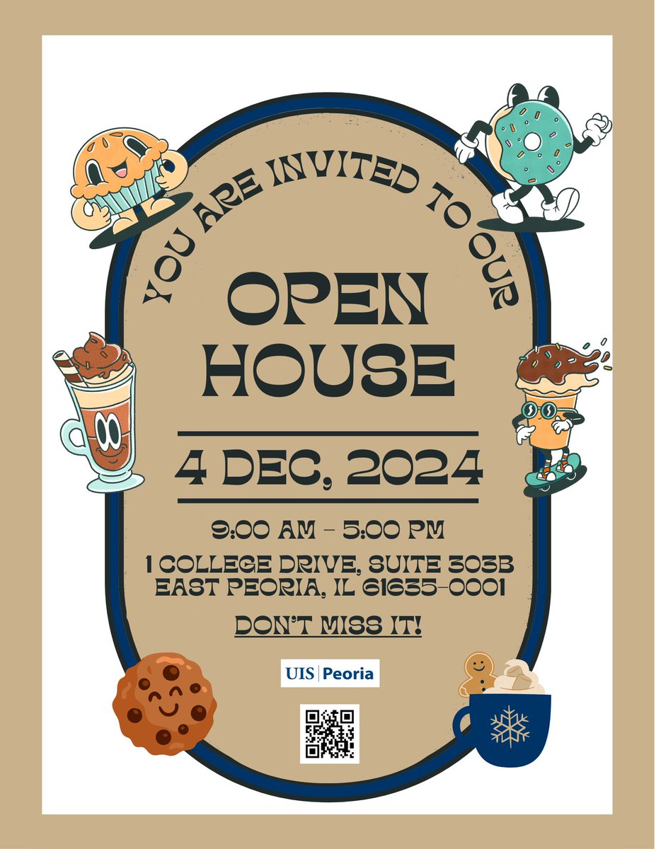 It’s that time of the year for our annual open house! 

Wednesday, December 4th: 9am–5pm 

Stop by the UIS Peoria office to unwind, grab hot chocolate, eat donuts, socialize, &amp; enjoy other snacks! This event is free to all!

Questions?
Phone: 309-694-8900
Email: uispeoria@uis.edu