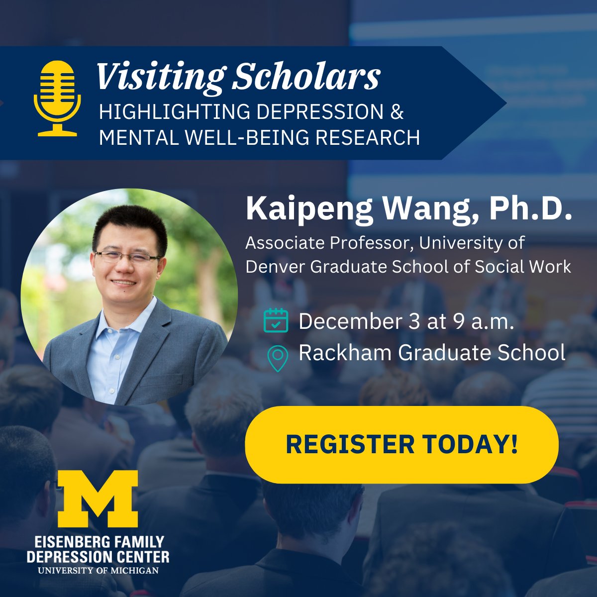 📢Calling all U-M scholars! Join us for a guest lecture by Dr. Kaipeng Wang:  

"Leveraging Secondary Data in Mental Health and Health Disparities Research: Applications, Collaborations, and Insights for Older Adults and Cancer Survivors."    

RSVP at:  michmed.org/jWJjn