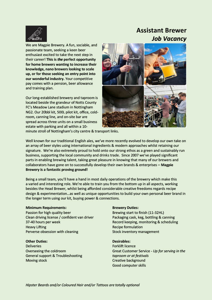 Magpie are HIRING 🫡

THE perfect opportunity for home brewers wanting to increase their knowledge, nano brewers looking to scale up, or those wanting an entry point into our industry 🥰

salli@magpiebrewery.com

#brewerylife #realale #craftbeer #beerlover #Nottingham #derby