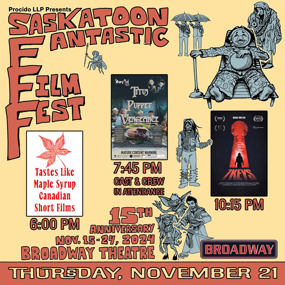 Tonight’s <a href="/skfilmfest/">Saskatoon Fantastic FF</a> lineup has something for everyone!
6: Canadian short films
7:45: Titus Puppet Vengeance (with cast and crew in attendance)
10:15: 7 Keys
More info at skfilmfest.com
See you tonight at the <a href="/bwaytheatre/">Broadway Theatre</a>!