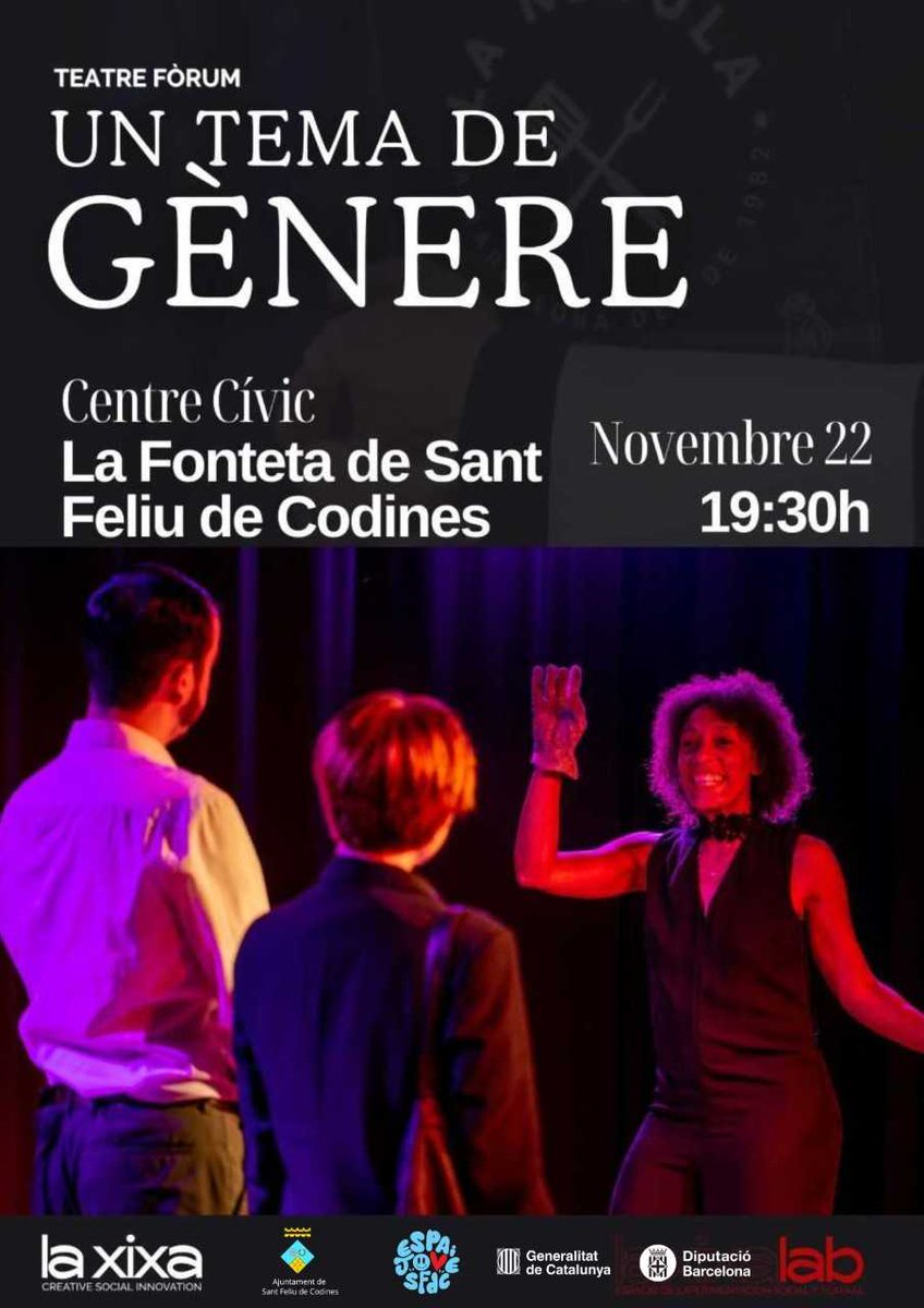 🟣 La Cia <a href="/laxixateatre/">La Xixa Teatre</a> presenta "Un tema de gènere" a #SantFeliudeCodines

Una obra amb perspectiva intercultural i interseccional on es visibilitzen les discriminacions laborals donades per gènere i/o sexe

🗓️ Divendres 22 de novembre a les 19.30h al C. Cívic.  Entrada gratuïta