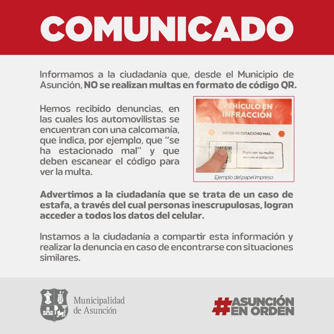 delpynews's tweet photo. ▶️ ATENTOS | ​⚠️

🚨 Nueva estrategia para estafar a través de código QR.

Simulan una notificación de infracción donde te piden que escanees un código QR para conocer la multa, pero en realidad al leer el código acceden a todos tus datos.📲​

📌 La Municipalidad de Asunción emitió un comunicado para advertir. Además, aclaró que no utilizan esta modalidad para generar las multas.

📻: 780 AM