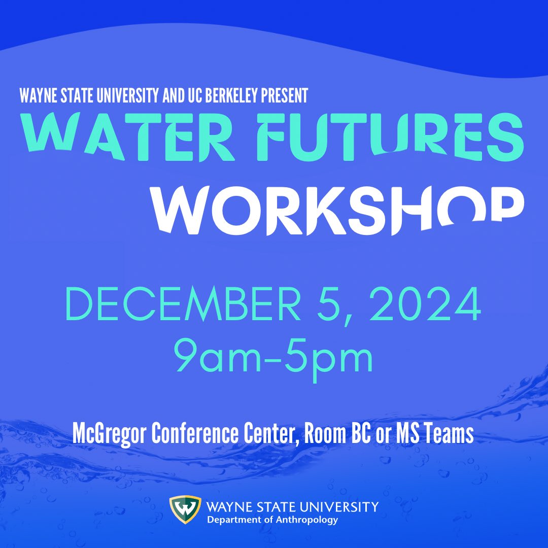 Join WSU Anthropology and UC Berkeley 12/5 from 9am-5pm in the McGregor Conference Center (or on Teams) for a workshop discussion regarding hydrocolonialism and water security. 

Register for online: forms.office.com/Pages/Response…