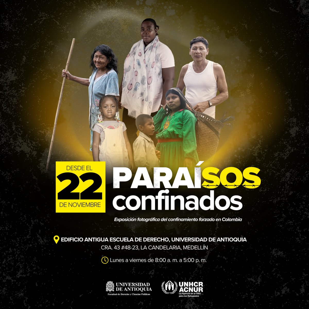 AcnurColombia's tweet photo. #Medellín
PARAÍSOS CONFINADOS🆘📸
Te invitamos a sumergirte en la exposición fotográfica que retrata el impacto del confinamiento forzado en comunidades indígenas, afrodescendientes y campesinas 🇨🇴

📍Antigua Facultad de Derecho @UdeA Cra43 #48-23
📅 Noviembre 22 a diciembre 19 https://t.co/upMe7rZU6k