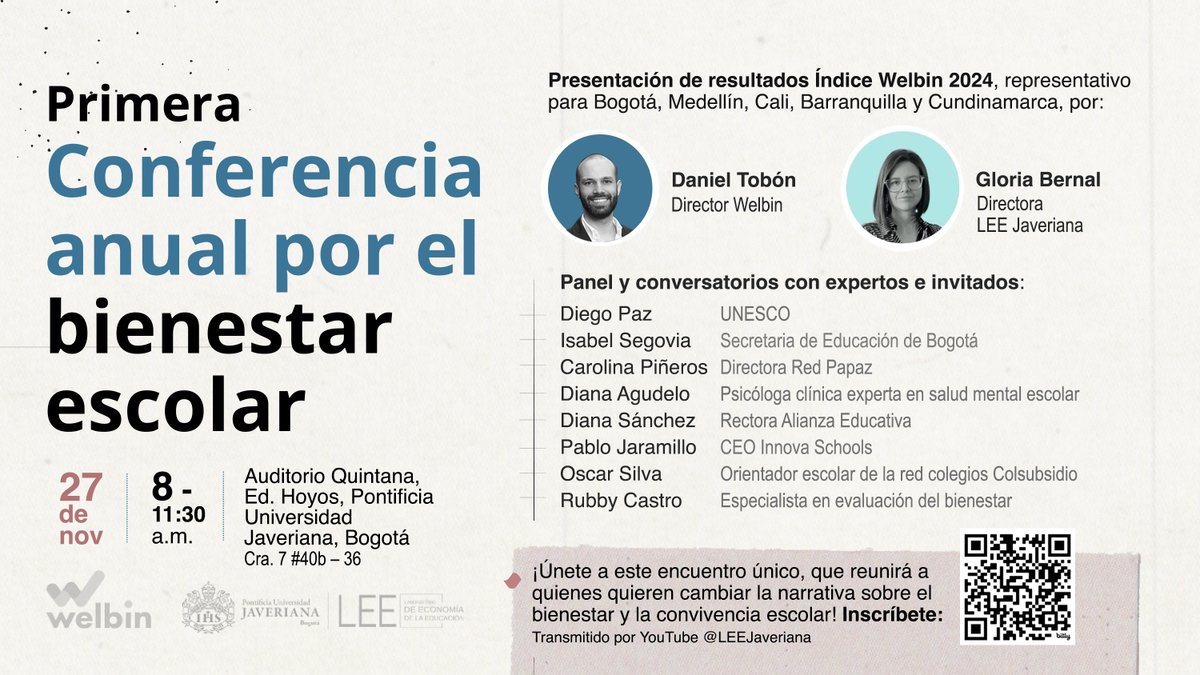 Te esperamos en la primera conferencia anual por el #bienestar escolar. 
¡Compartiremos los resultados del Índice Welbin 2024!
⏰Miércoles, 27 de noviembre, 8 a.m., Auditorio Quintana U. Javeriana.
✏️ Inscríbete: bit.ly/welbin 
📷 Transmitido en YouTube