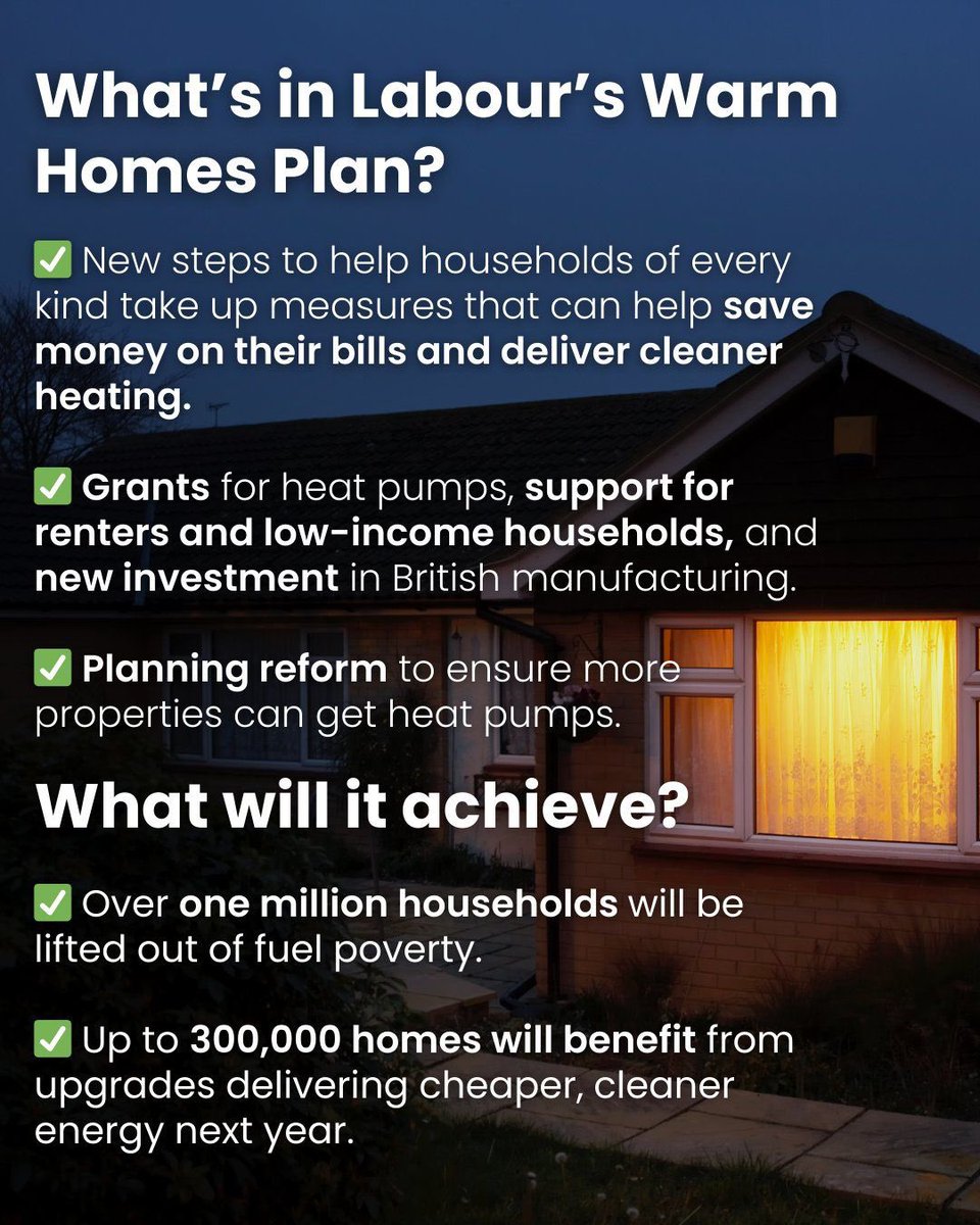 This Labour Government will deliver cheaper energy bills and cleaner heat to homes. 🌹