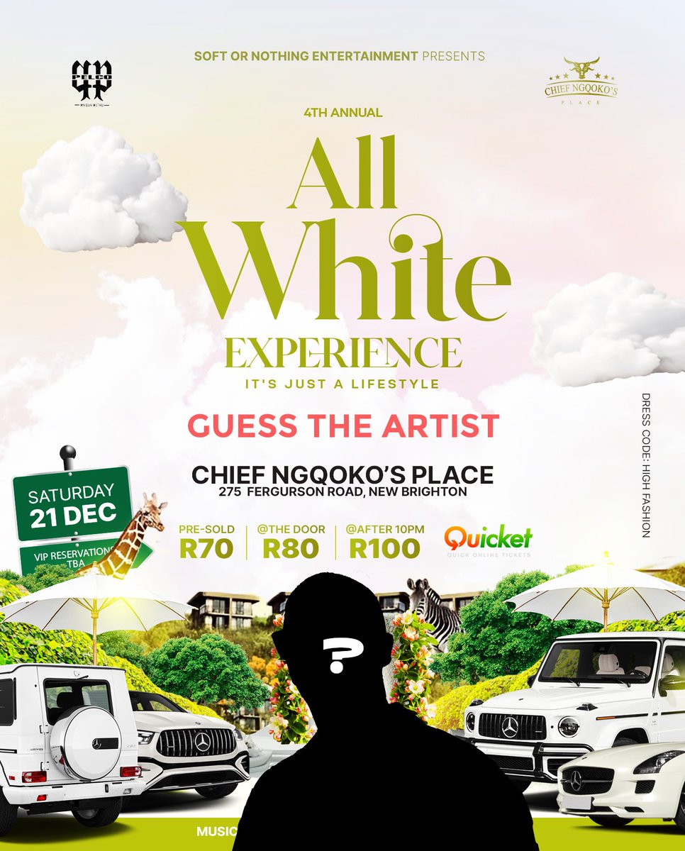 4th Annual All White Experience 🔥🚀TICKET WINNERS WILL BE ANNOUNCED TOMORROW!! 

- 21 December, Saturday 
- <a href="/chief_ngqoko/">Chief Ngqoko</a> 
Tickets live : quicket.co.za/events/291559-…