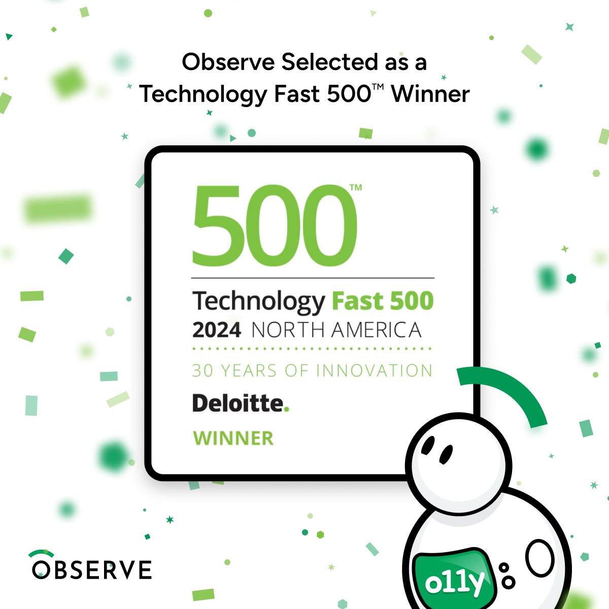 Observe_Inc's tweet image. WOW! 🤩 It’s such an honor to be ranked #13 on the #DeloitteTechnologyFast500 with 10,977% growth! 🚀 Here&apos;s to an awesome Q4 and more #observability innovation in 2025. Learn more in the press release: www2.deloitte.com/us/en/pages/te…