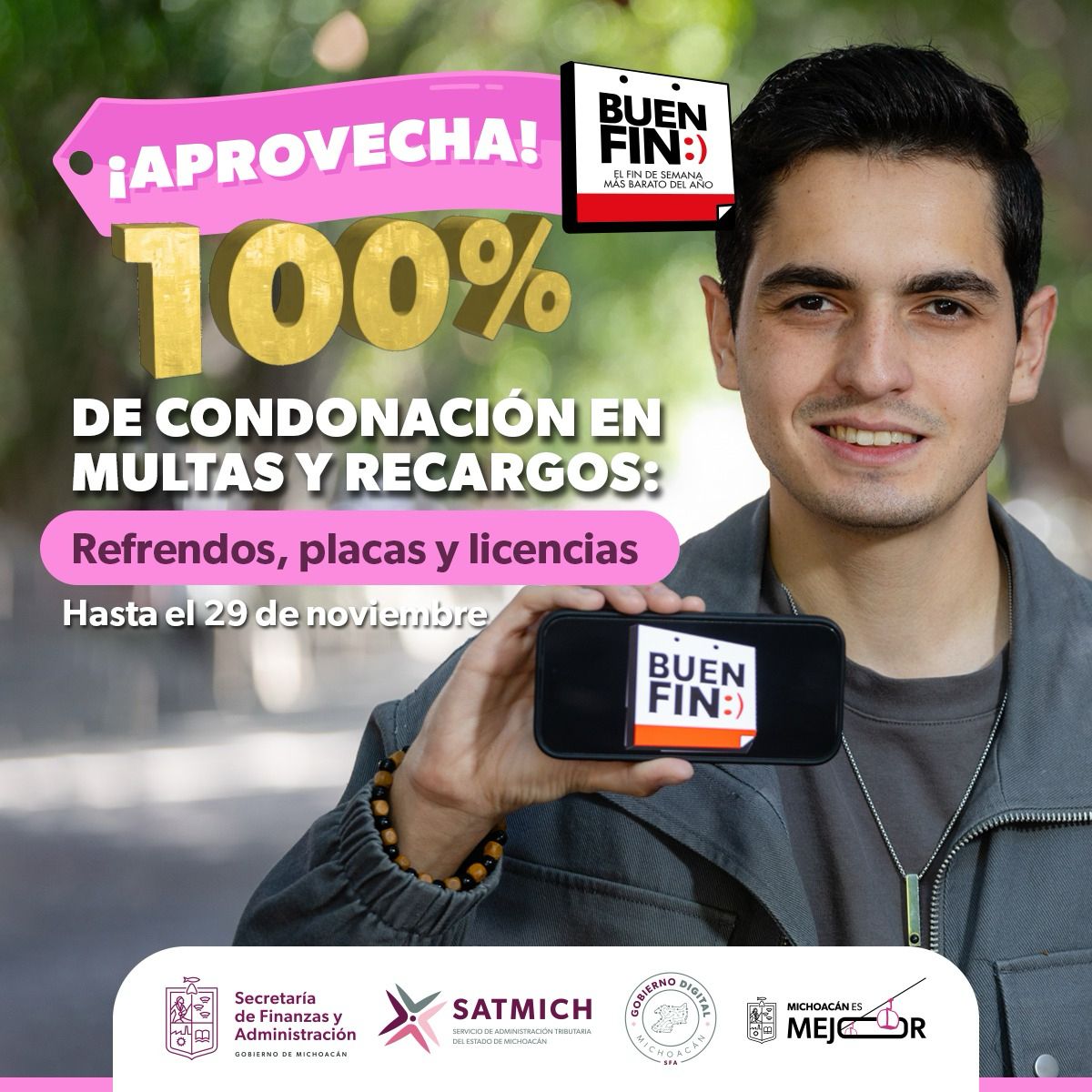 Continuamos con el Buen Fin, recuerda tramitar tu licencia, placas o refrendo sin multas ni recargos. ¡Ahorra y ponte al corriente hasta el 29 de noviembre! 
 
#FinanzasSanas 
#MichoacánDigital 
#MichoacánEsMejor