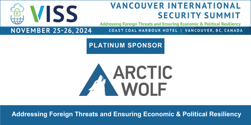 ❄️ Thank You to Our Platinum Sponsor: Arctic Wolf ❄️

The Vancouver International Security Summit (VISS) recognizes Arctic Wolf as a Platinum Sponsor.

🌐 Be part of the summit and learn from the best—register here: lnkd.in/gUNis7R2