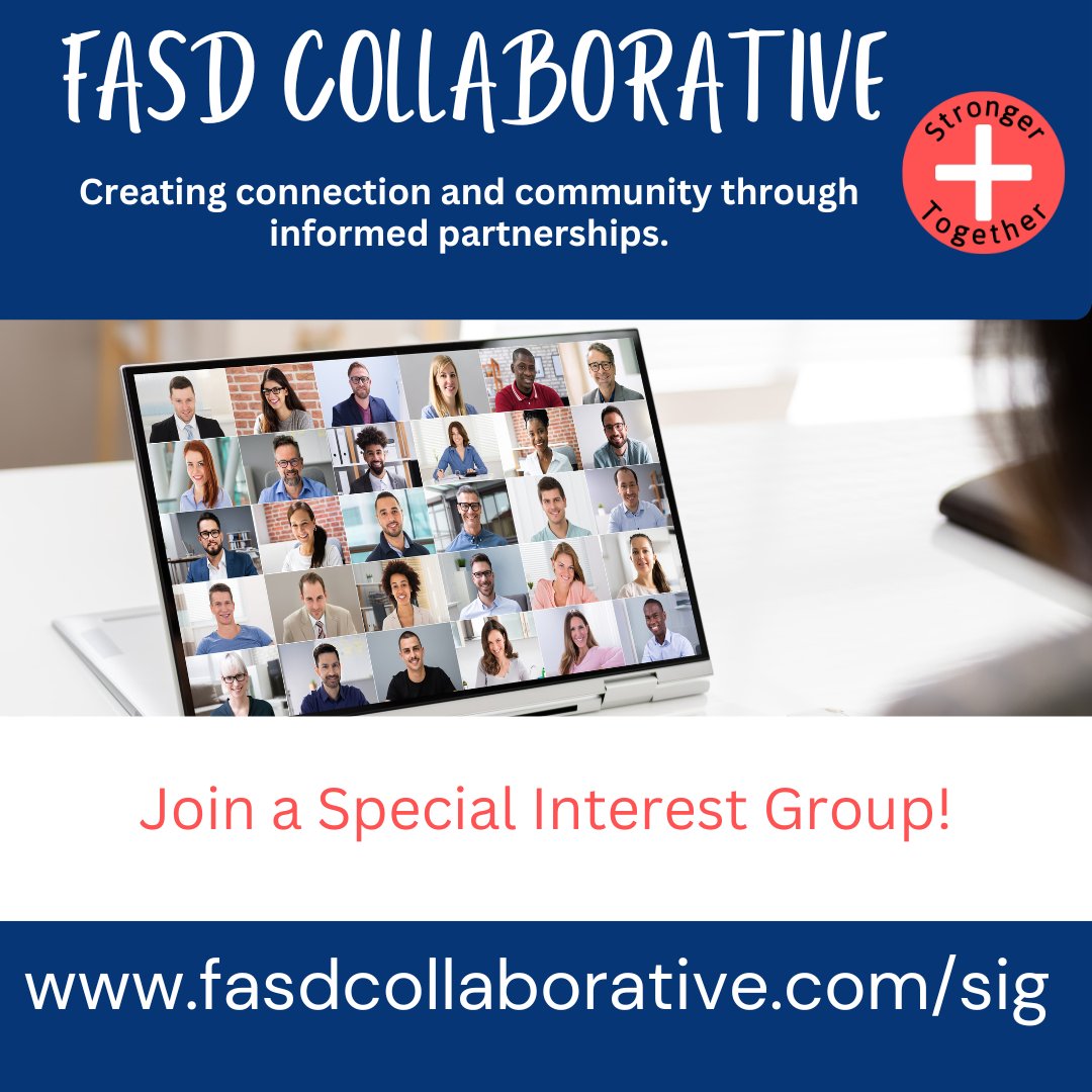 Learn more today!
fasdcollaborative.com/sig

#support #fasd #connection #idd