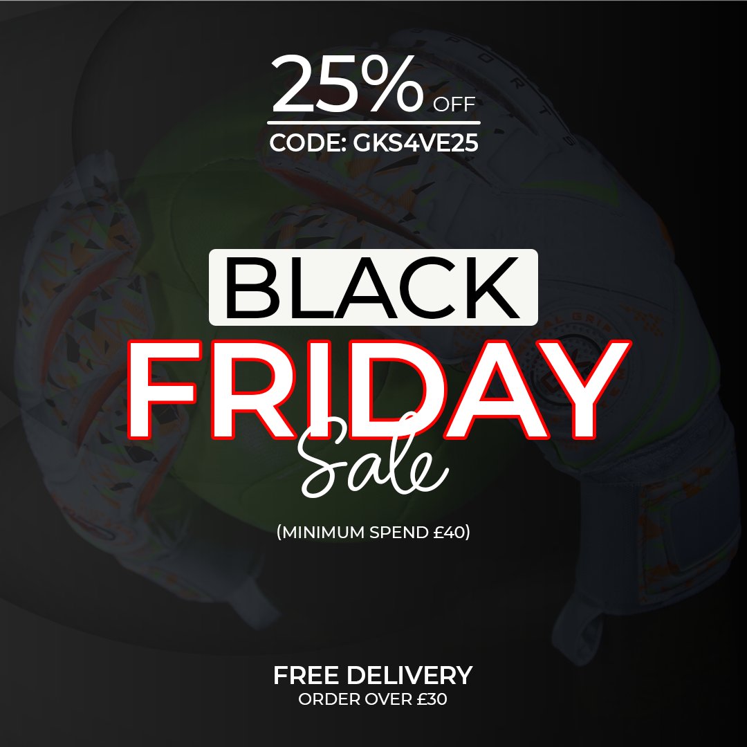 GKsaver's tweet photo. 🎉 Black Friday Sale is here! 🖤 Get 25% OFF with code GKS4VE25 🧤. Plus, enjoy FREE delivery on orders over £30. Don't miss out—shop now at https://t.co/0ITYAaXTO6!

#BlackFriday #GKSaver #GoalkeeperGloves #FootballGear #FreeDelivery #sale https://t.co/qM9D5yEtzH