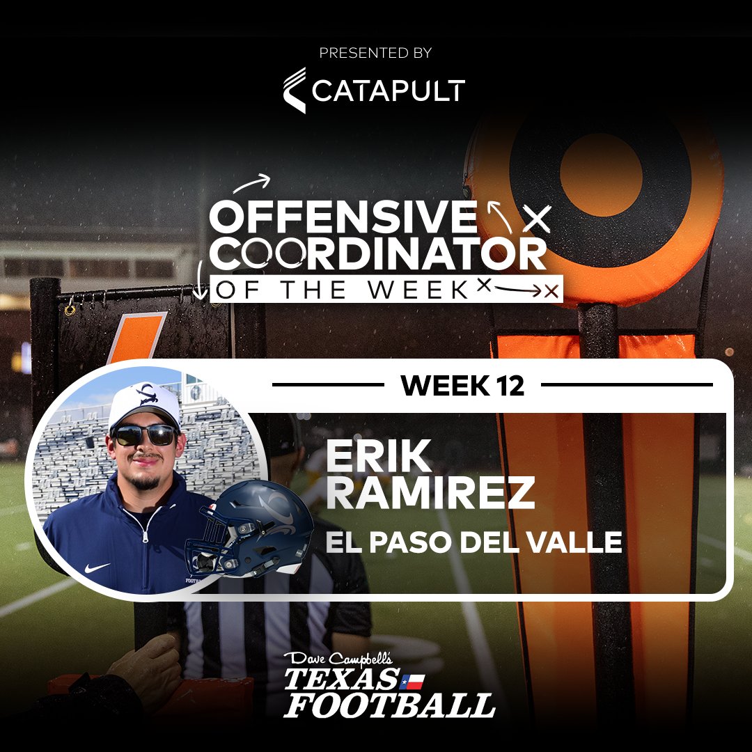 Congratulations to El Paso Del Valle High School’s Erik Ramirez for being our Week 12 Offensive Coordinator of the week presented by <a href="/catapultsports/">Catapult</a>!

<a href="/DVFootballOFOD/">Del Valle Football</a> | #dctf #txhsfb