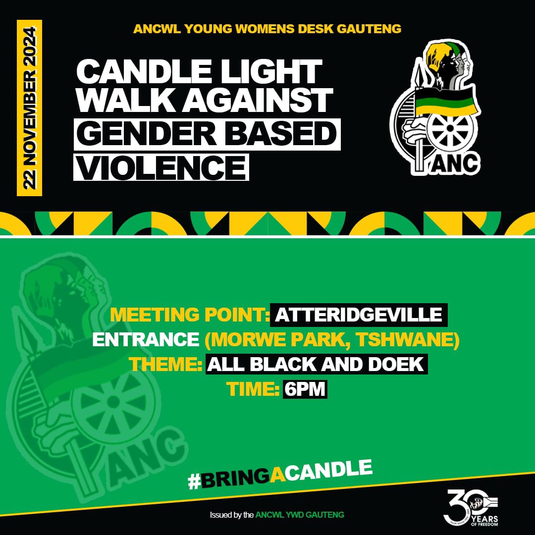 GautengYwd's tweet photo. Young Women of Gauteng, we have a date tomorrow! Join the ANCWL Young Women’s Desk for a Candlelight Walk Against Gender-Based Violence at Atteridgeville (Morwe Park) at 18:00. Dress in all black with a doek, and bring a candle. https://t.co/st9AJhC2zA