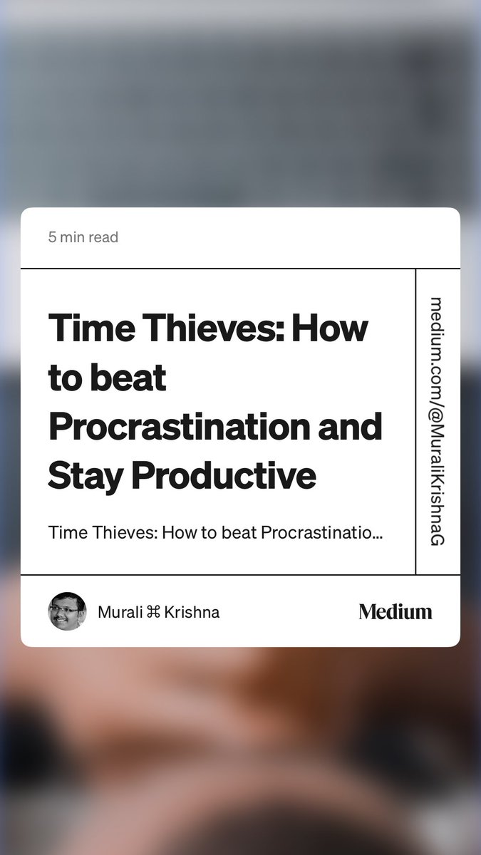 _rise_n_thrive's tweet photo. “Time Thieves: How to beat Procrastination and Stay Productive” by Murali ⌘ Krishna https://t.co/s1L9EHkzyX https://t.co/qUyehRkK7N