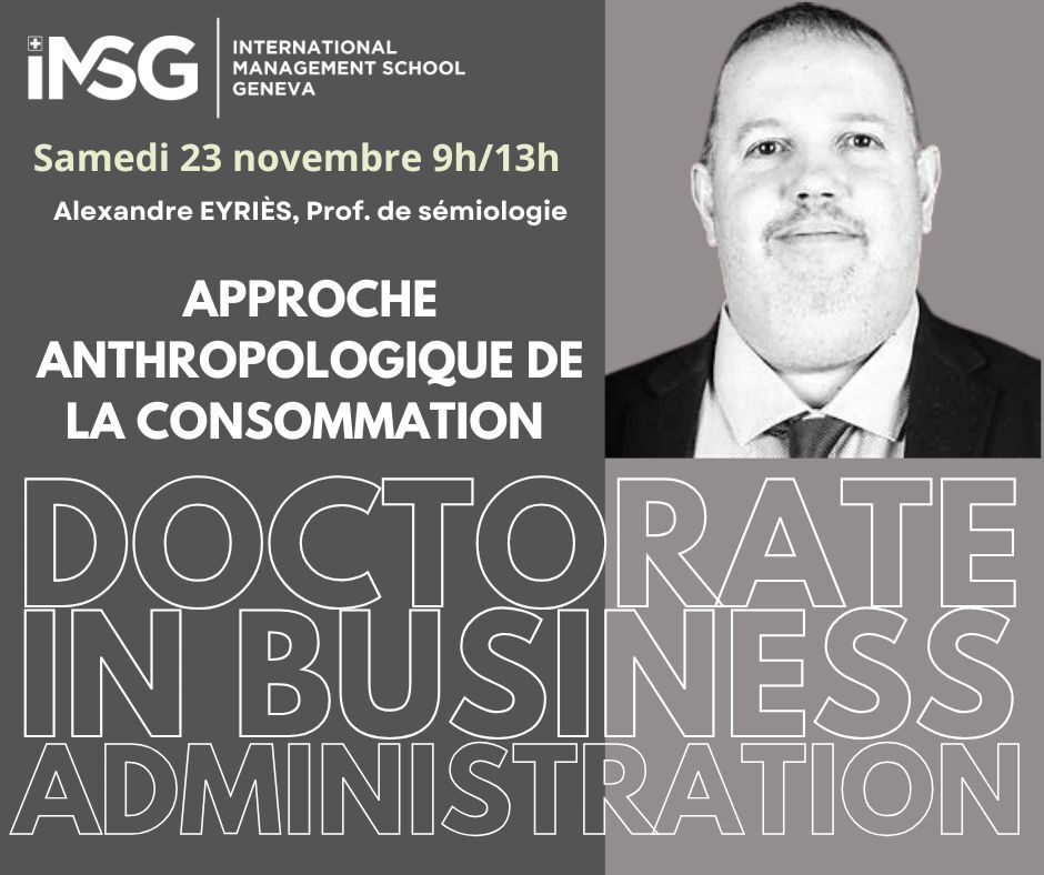 𝐀𝐩𝐩𝐫𝐨𝐜𝐡𝐞 𝐀𝐧𝐭𝐡𝐫𝐨𝐩𝐨𝐥𝐨𝐠𝐢𝐪𝐮𝐞 𝐝𝐞 𝐥𝐚 𝐂𝐨𝐧𝐬𝐨𝐦𝐦𝐚𝐭𝐢𝐨𝐧
🎓 Alexandre EYRIÈS
📅 23.11.24 | 🕘 9-13h #imsg
DBA de l'IMSG : explorez les dimensions culturelles et symboliques des comportements de consommation 🌐.
imsgeneva.ch