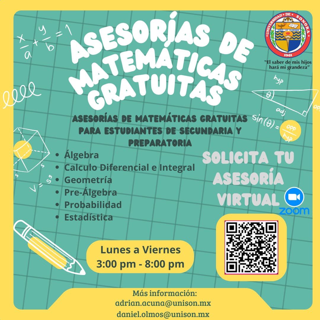 ¿Eres estudiante de secundaria o preparatoria en Sonora? Te invitamos a nuestras asesorías de matemáticas GRATUITAS ✏️✨ .
📲 Solicita tu asesoría virtual escaneando el código QR.
¡Ayúdanos a difundir compartiendo este post!