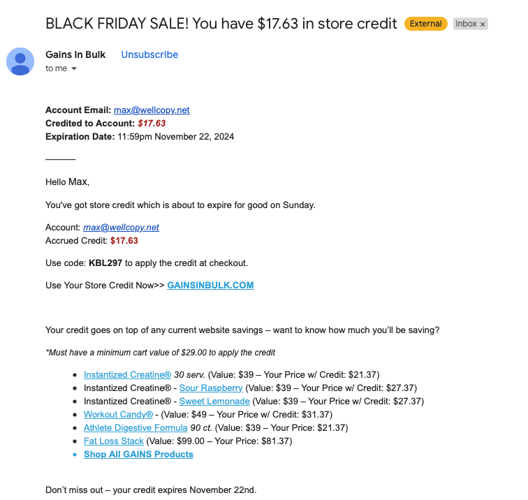 maxwellcopy's tweet image. Super cool take on a sale email...
Make it look like a transactional email saying you have $$ credited to your account.