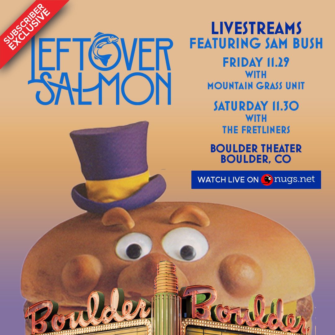 Can't make it to Boulder for our Thanksgiving celebration? <a href="/nugsnet/">nugs.net</a> has you covered! 🦃 Subscribers have exclusive access to watch both nights live from the <a href="/BoulderTheater/">Boulder Theater</a> with our very dear friend Sam Bush. Tune in live 📺 ➡️ nugs.net/leftoversalmon