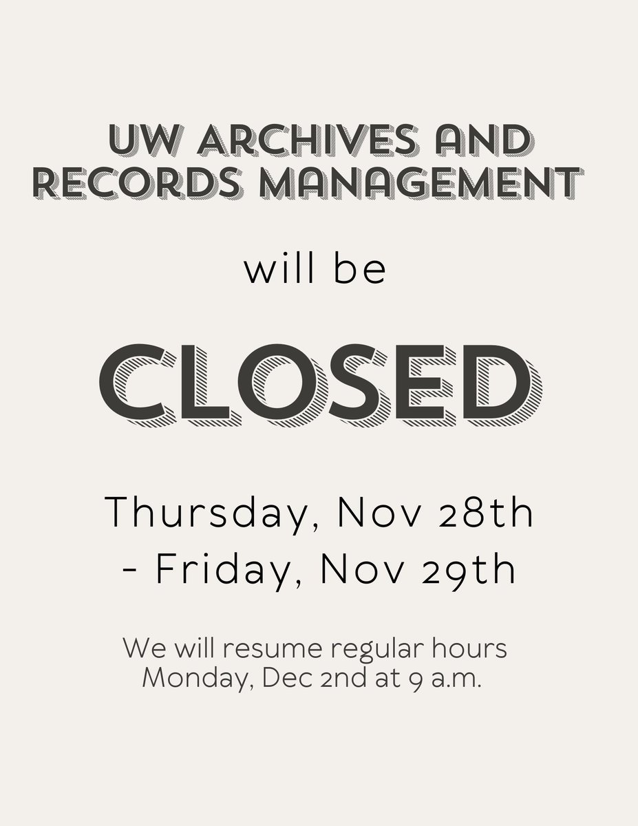 University Archives and Records Management will be closed Thursday, November 28th and Friday, November 29th. 

We will resume regular hours on Monday, December 2nd at 9 a.m.