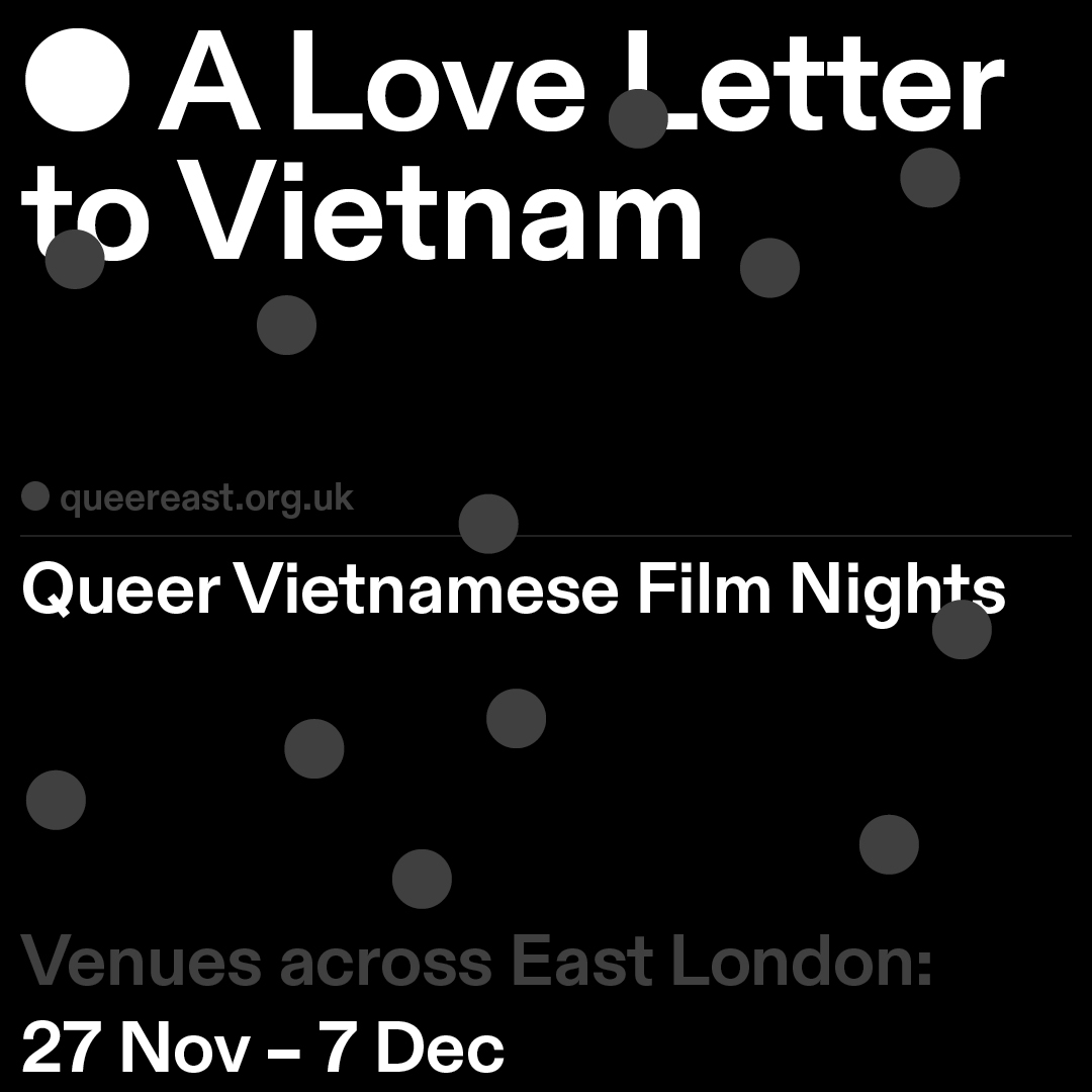 Star Nhà Ease: Vietnamese Cinema (@starnhaease) on Twitter photo Our friend's over at <a href="/queereast/">Queer East</a> have an AMAZING series of Vietnamese screenings & events
A LOVE LETTER TO VIETNAM is a 3 film series showcasing the plurality of queer VN lives across time.
BOOK NOW: queereast.org.uk/project/a-love… Our friend's over at <a href="/queereast/">Queer East</a> have an AMAZING series of Vietnamese screenings & events
A LOVE LETTER TO VIETNAM is a 3 film series showcasing the plurality of queer VN lives across time.
BOOK NOW: queereast.org.uk/project/a-love…