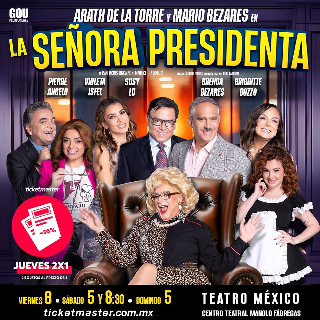 🎭 ¡Disfruta de La Señora Presidenta con 2x1 en Ticketmaster! 🌟 Del 22 al 24 de noviembre en CDMX y en gira por México. 🎟️ ¡No te lo pierdas!