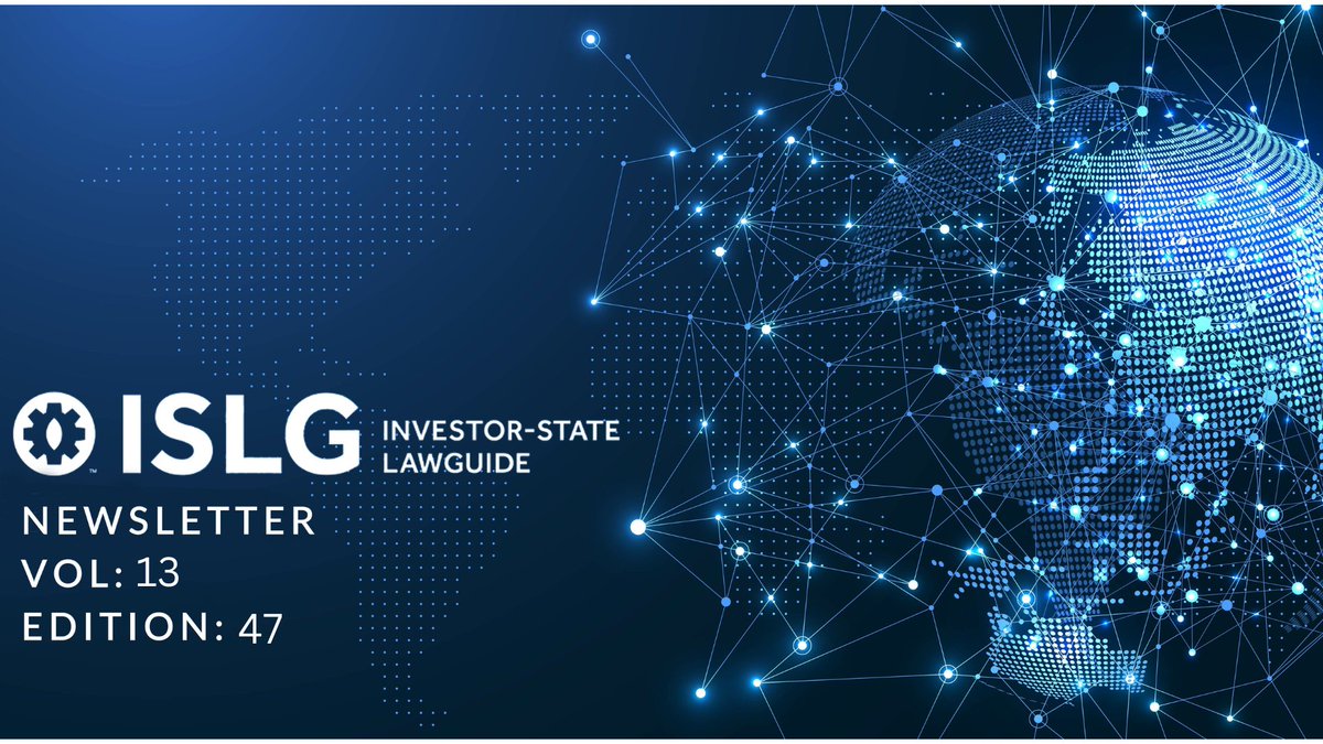 ISLG_updates's tweet photo. Check out the latest edition of ISLG’s weekly #newsletter! Stay up-to-date with the latest developments in investor-State #arbitration - subscribe now to receive weekly updates!

Read more: https://t.co/LGAFstQEhD https://t.co/0DAqZzKwl3