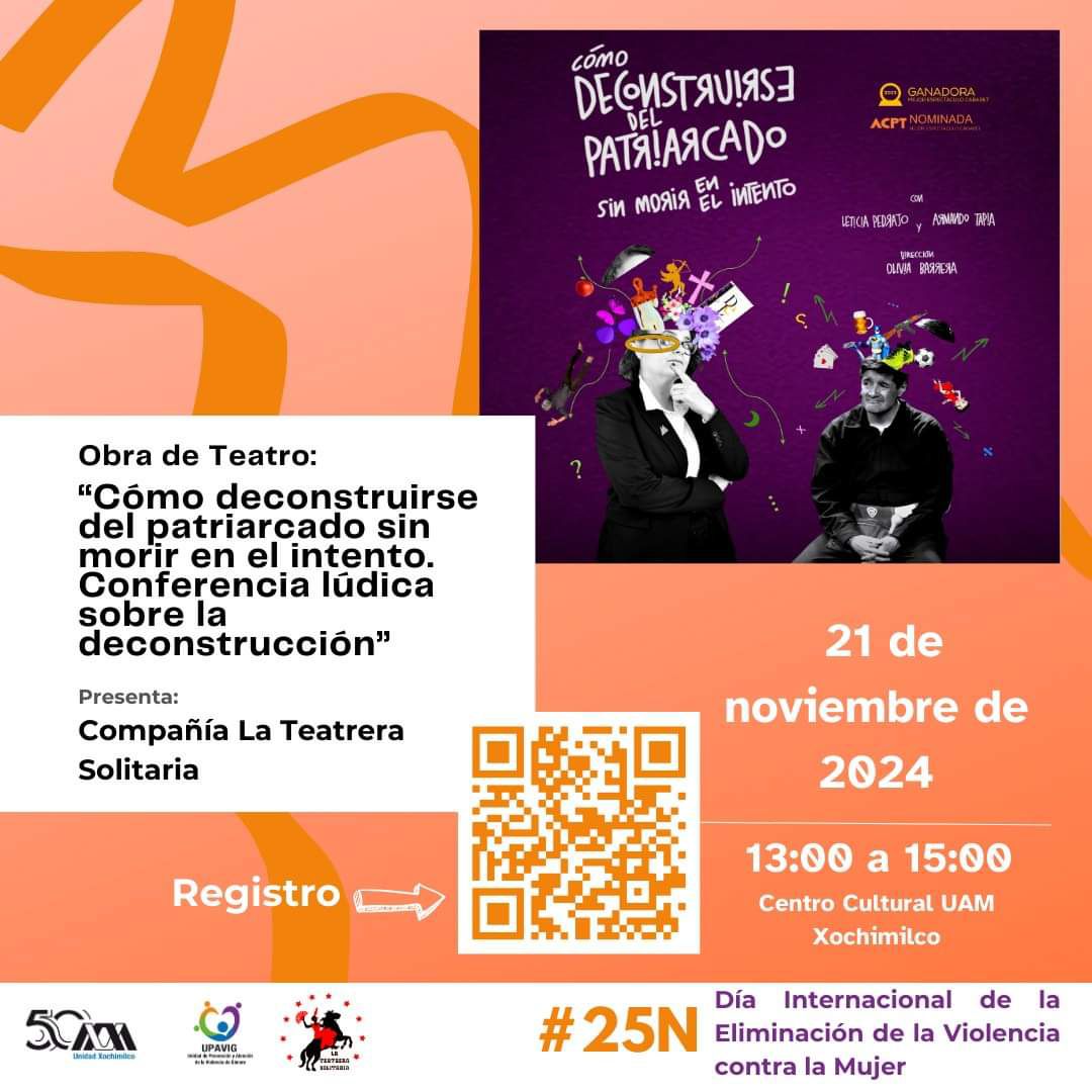 Gustoso a dar función con les DECONSTRUIDES en las actividades del Día Internacional de la Eliminación de la Violencia contra la Mujer en la UAM.